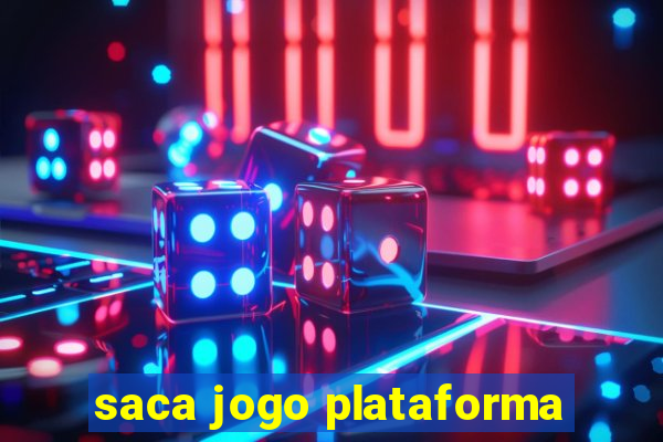 saca jogo plataforma